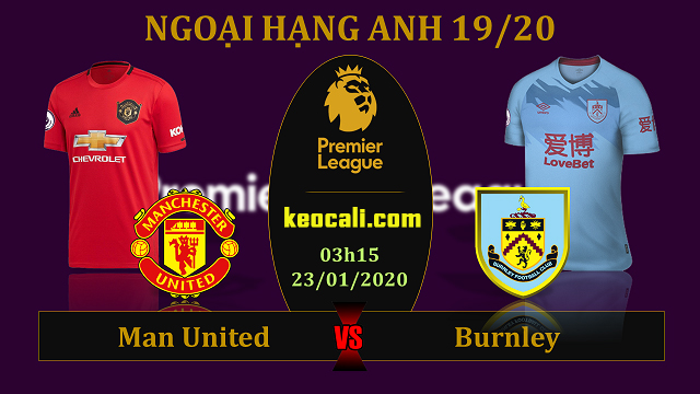 Soi kèo Man Utd vs Burnley, 3h00 ngày 24/1 – Premier League