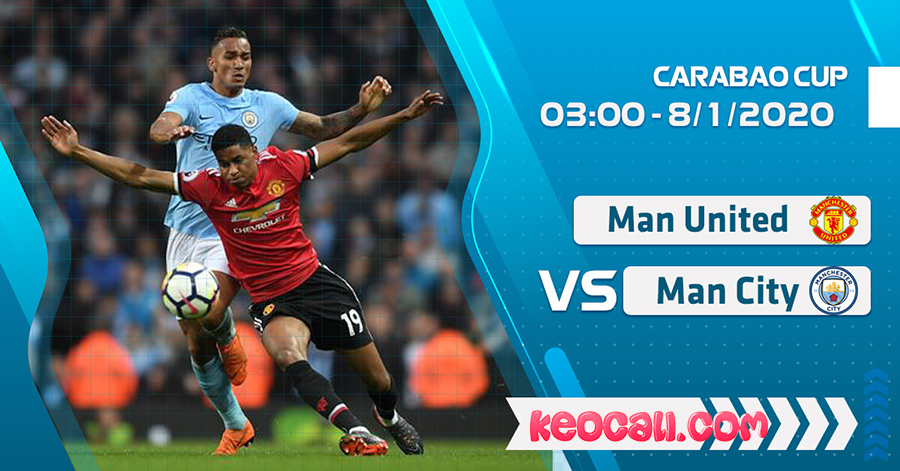 Soi kèo Man Utd vs Man City, 3h00 ngày 8/1 – League Cup