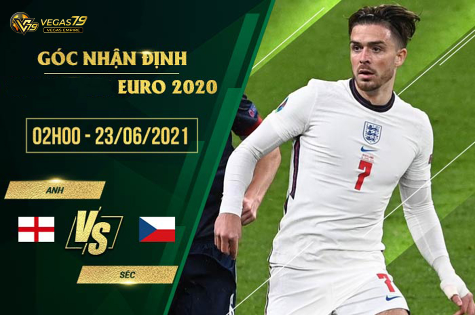 Soi kèo Séc vs Anh, 2h00 ngày 23/6 – Euro 2021