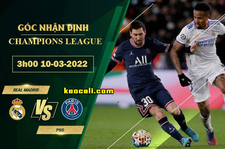 Soi kèo Real vs PSG, 3h ngày 10/3 – Champions League