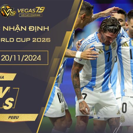 Soi kèo Argentina vs Peru, 7h ngày 20/11 – Vòng loại World Cup 2026