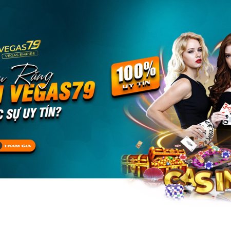 ✅ Vegas79 có uy tín không? Review chi tiết từ người chơi thật (2025)